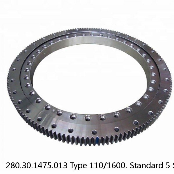 280.30.1475.013 Type 110/1600. Standard 5 Slewing Ring Bearings